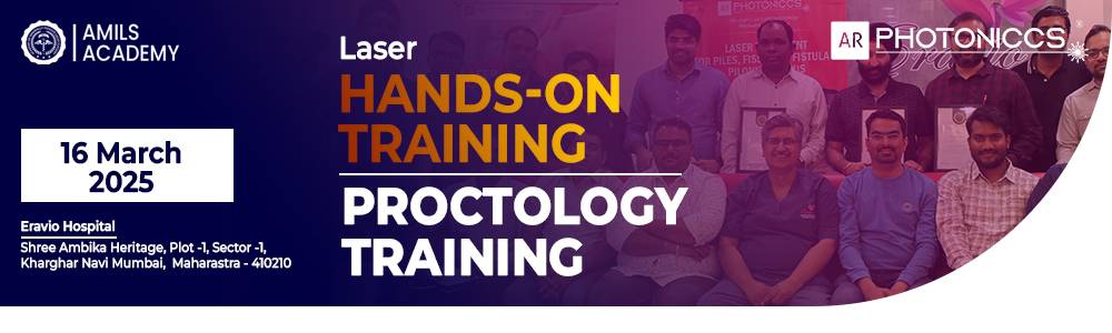 Promotional banner for a Laser Hands-On Proctology Training event by AMILS Academy and AR Photoniccs, scheduled for 16 March 2025 at Eravio Hospital, Kharghar, Navi Mumbai, Maharashtra.